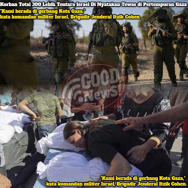 Korban Total 300 Lebih Tentara Israel Di Nyatakan Tewas di Pertempuran Gaza Saat Ini
