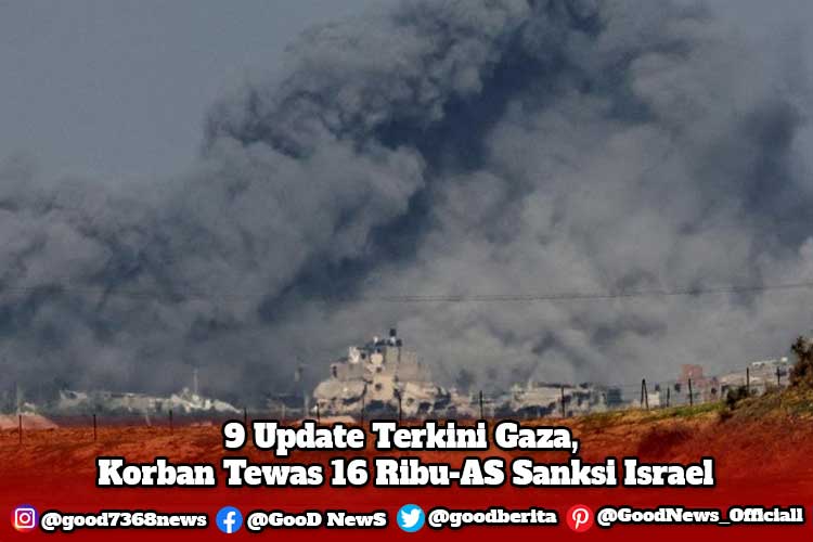 9 Update Terkini Gaza, Korban Tewas 16 Ribu-AS Sanksi Israel