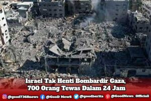 Israel Tak Henti Bombardir Gaza, 700 Orang Tewas Dalam 24 Jam