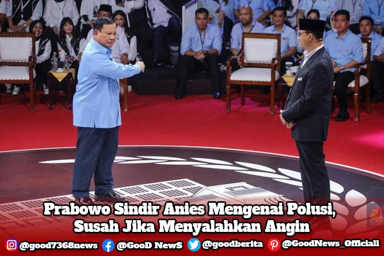 Prabowo Sindir Anies Mengenai Polusi, Susah Jika Menyalahkan Angin