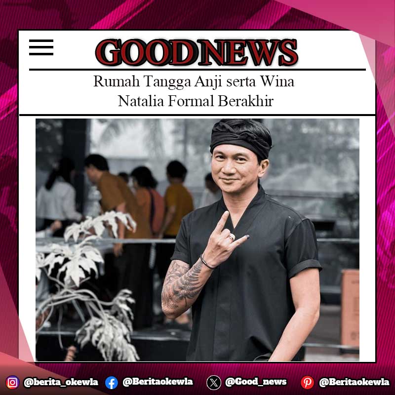 Rumah Tangga Anji serta Wina Natalia Formal Berakhir