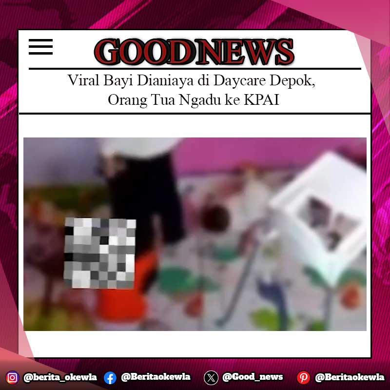 Viral Bayi Dianiaya di Daycare Depok, Orang Tua Ngadu ke KPAI