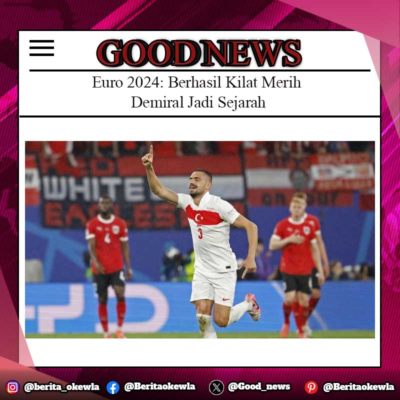 Euro 2024: Berhasil Kilat Merih Demiral Jadi Sejarah